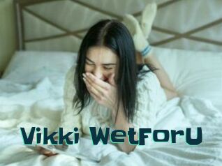 Vikki_WetForU