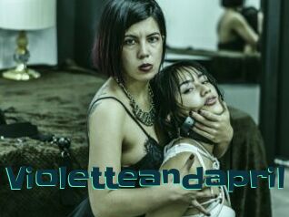 Violetteandapril