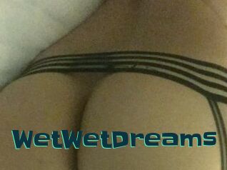 WetWetDreams