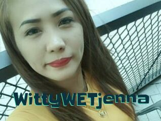 WittyWETjenna