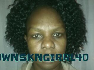 XBROWNSKNGIRRL40