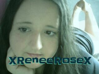 XReneeRoseX