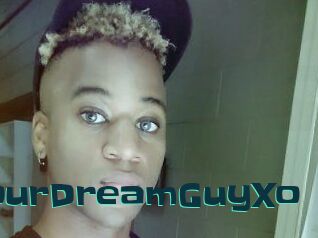 XoYourDreamGuyXo