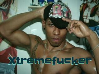 Xtremefucker