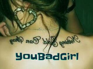 YouBadGirl