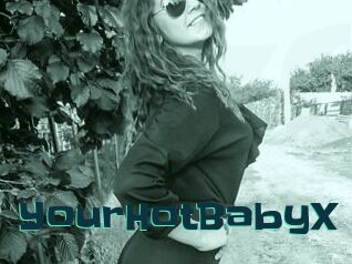 YourHotBabyX