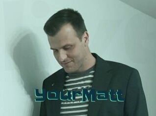 YourMatt