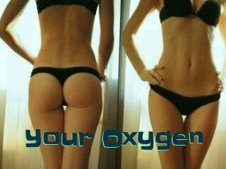 Your_Oxygen