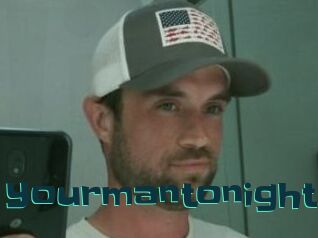 Yourmantonight