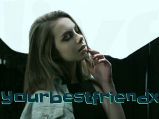 Yourbestfriendx