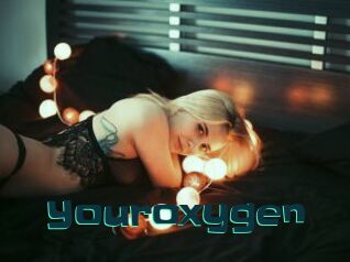 Youroxygen