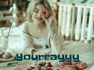 Yourrayyy