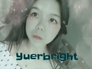Yuerbright