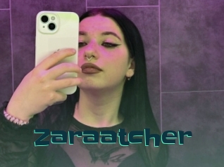 Zaraatcher